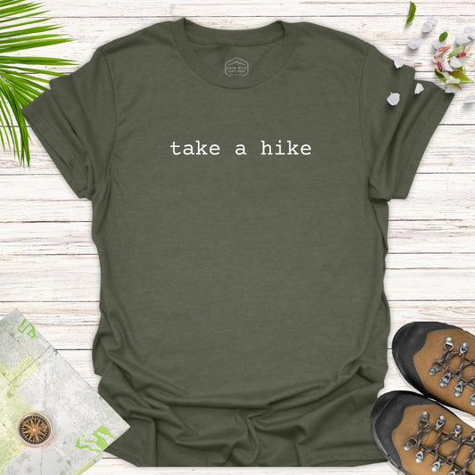 take a hike Unisex Shirt