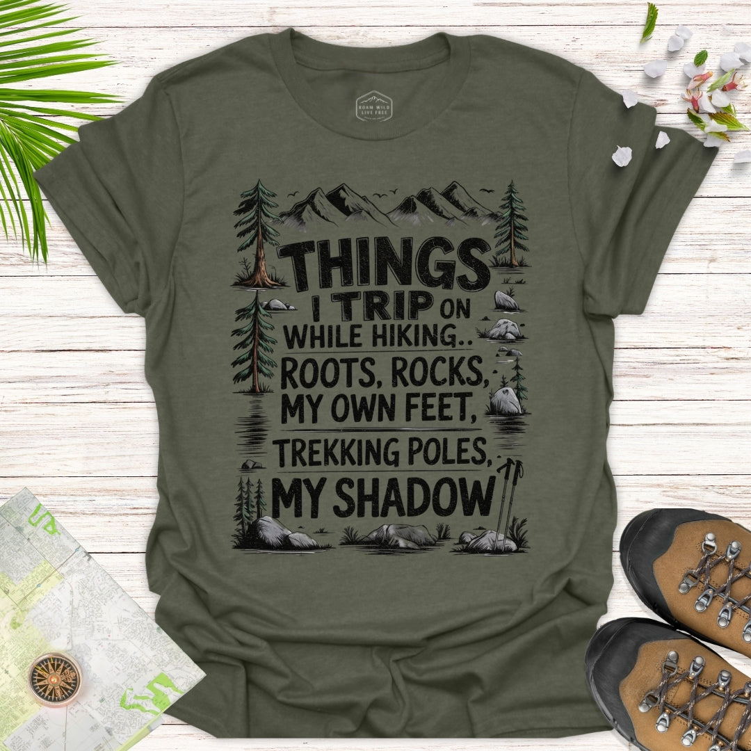 Things I Trip On... Unisex T-Shirt