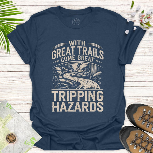 With Great Trails Unisex T-Shirt