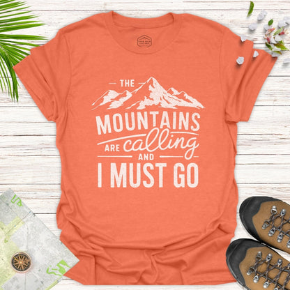 The Mountains Are Calling Unisex T-Shirt