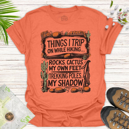 Things I Trip On (In the desert) Unisex T-Shirt