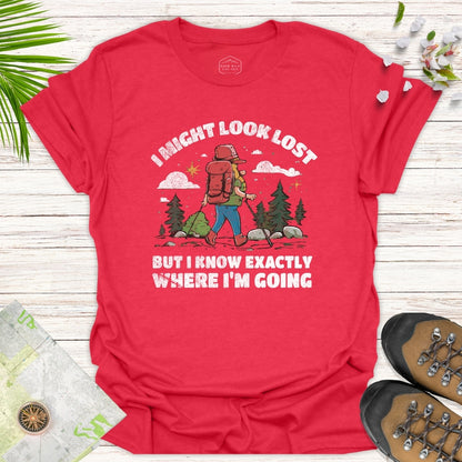 I Might Look Lost Hiking Unisex T-Shirt