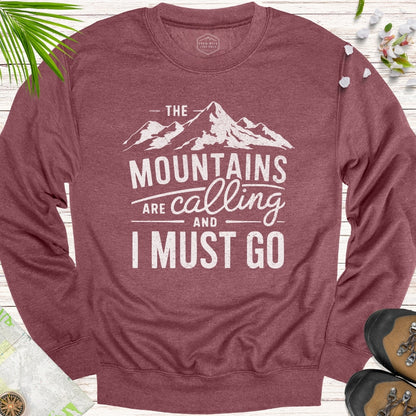 The Mountains Are Calling Unisex Sweatshirt