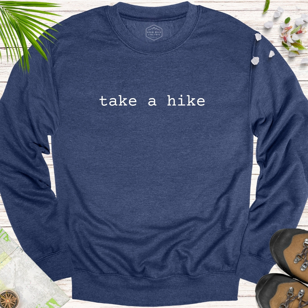 Take A Hike Typewriter Unisex Sweatshirt