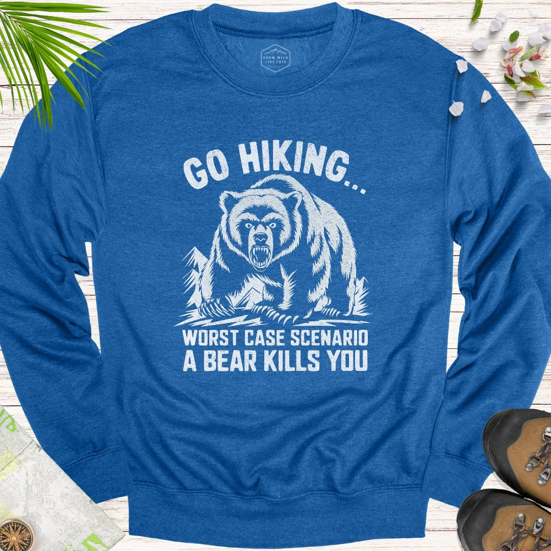 Go Hiking... Unisex Sweatshirt