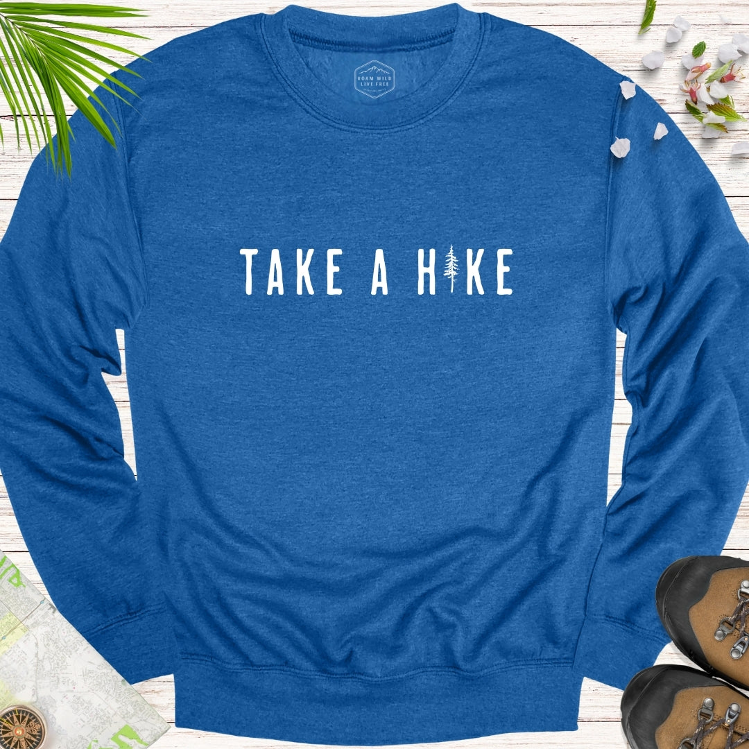 Take A Hike Pine Tree Unisex Sweatshirt