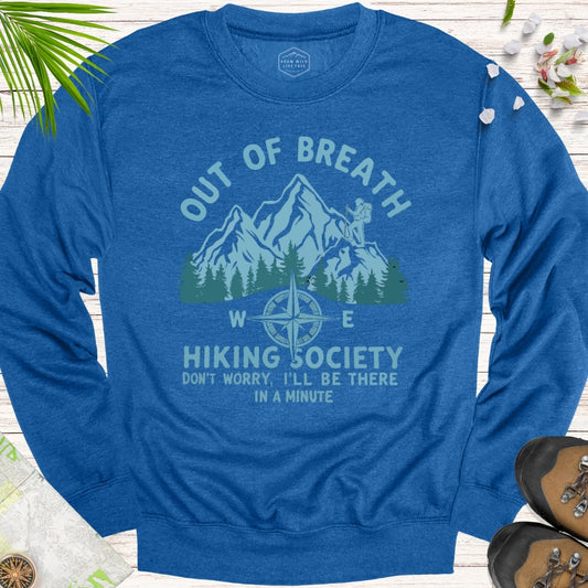 Out Of Breath Hiking Society Unisex Sweatshirt