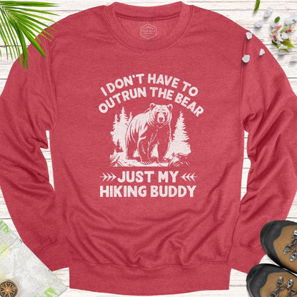 I Don't Have To Outrun The Bear Unisex Sweatshirt