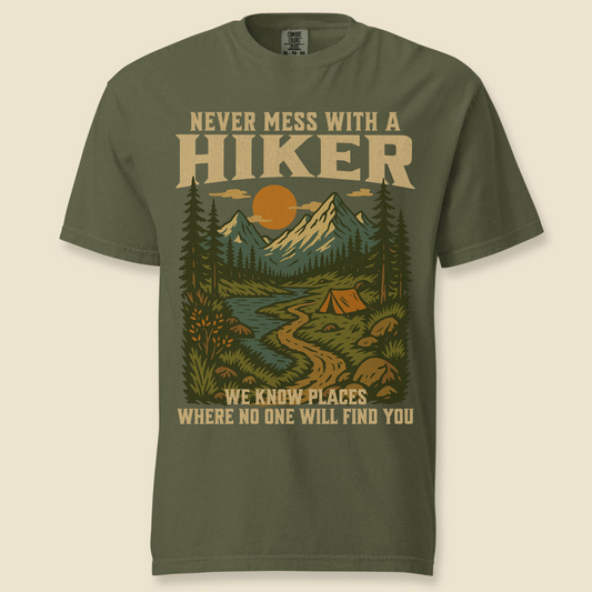Never Mess With A Hiker Comfort Colors T-Shirt - Hemp