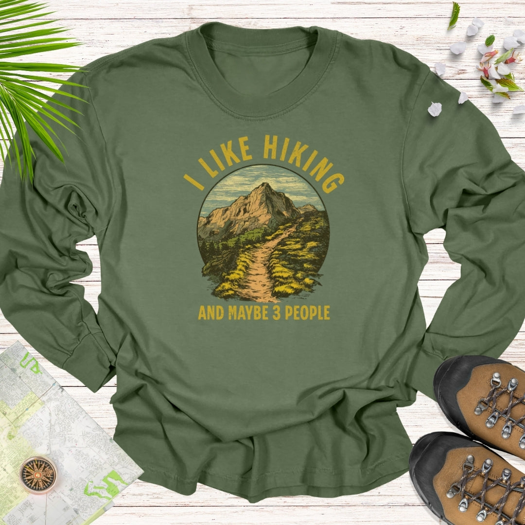 I Like Hiking And Maybe Three People Long Sleeve Unisex T-Shirt