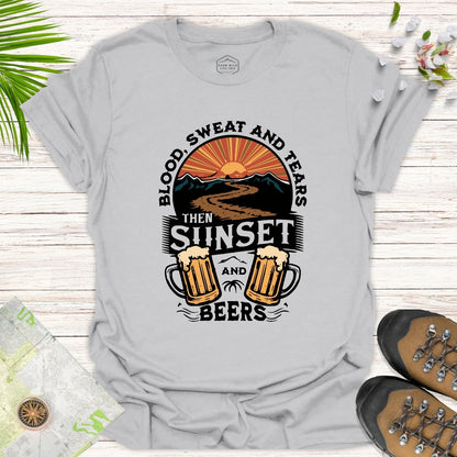 Blood Sweat Tears Sunset and Beers Unisex T-Shirt