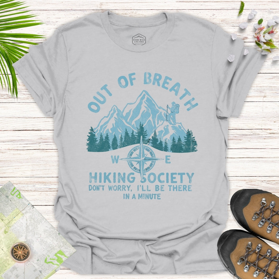 Out Of Breath Hiking Society Unisex T-Shirt