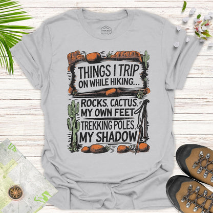 Things I Trip On (In the desert) Unisex T-Shirt