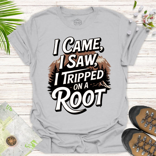 I Came I Saw I Tripped Unisex T-Shirt