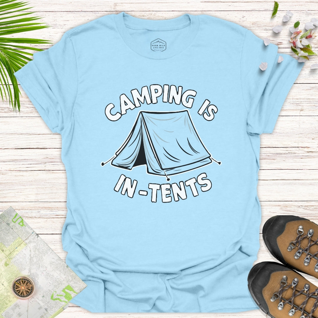 Camping is In-Tents Unisex T-Shirt