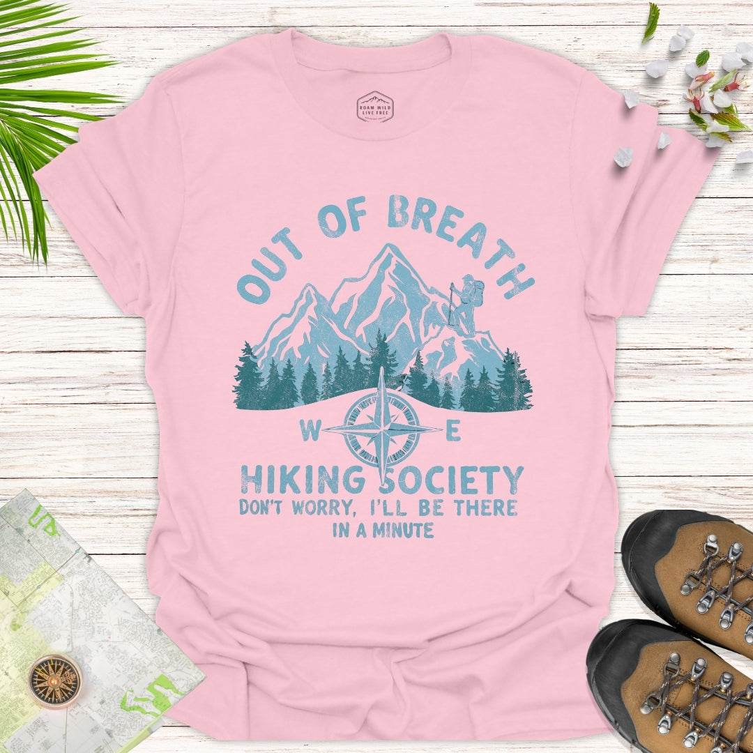 Out Of Breath Hiking Society Unisex T-Shirt