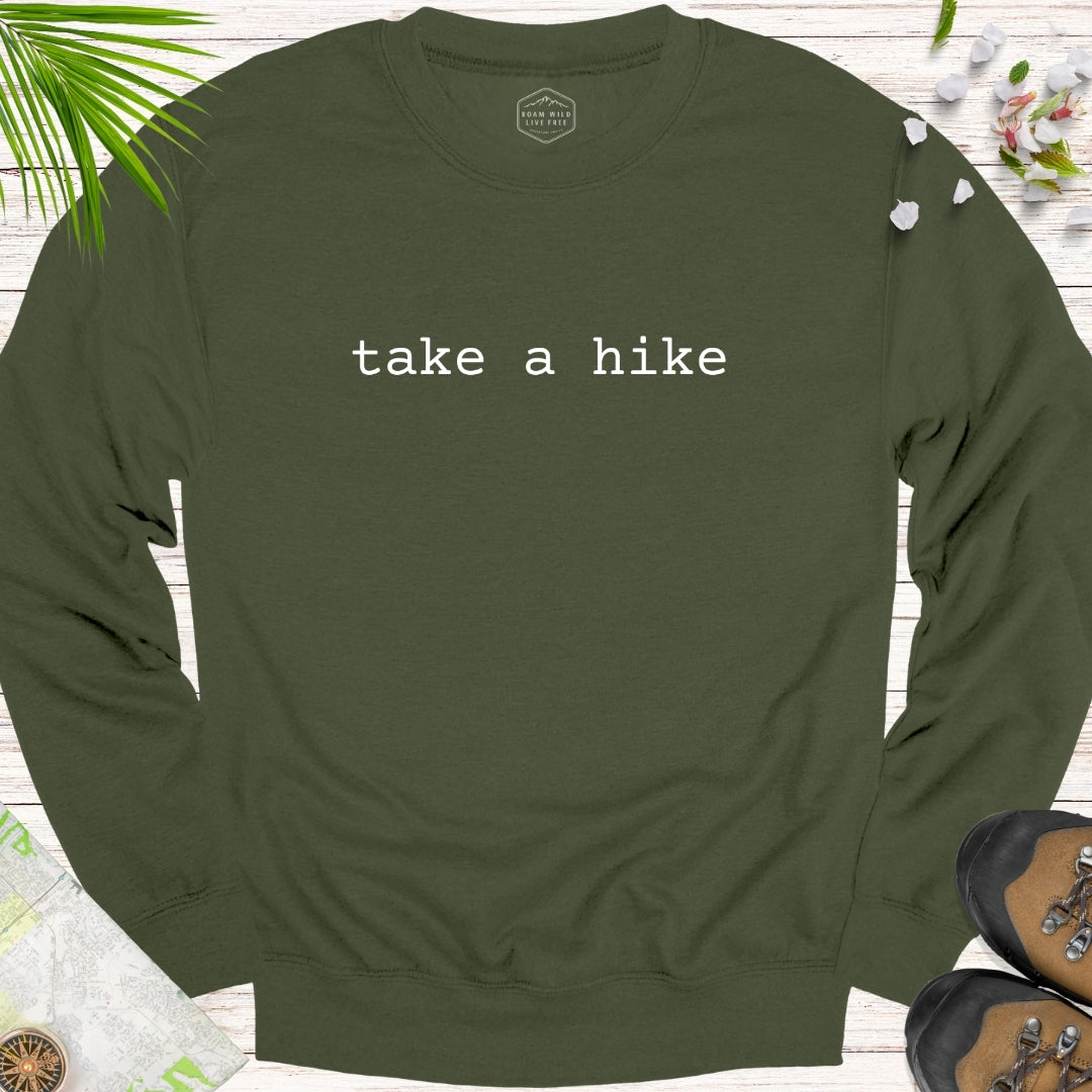 Take A Hike Typewriter Unisex Sweatshirt