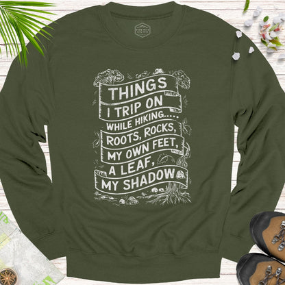 Things I Trip On While Hiking Unisex Crewneck Sweatshirt