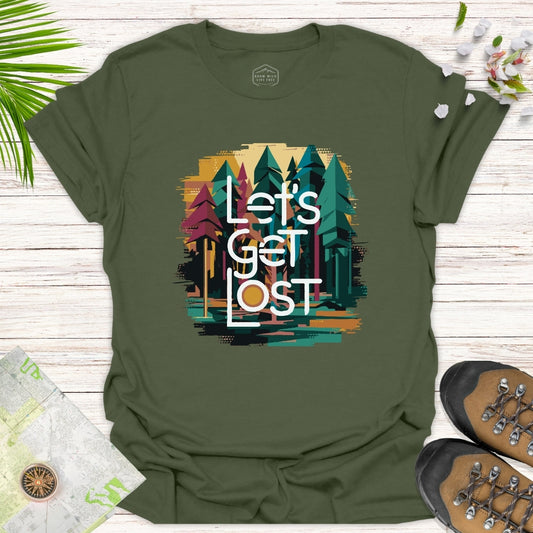 Let's Get Lost Unisex T-Shirt