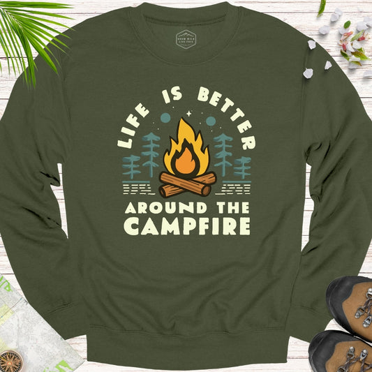 Life Is Better Around The Campfire Unisex Sweatshirt