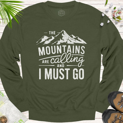 The Mountains Are Calling Unisex Sweatshirt