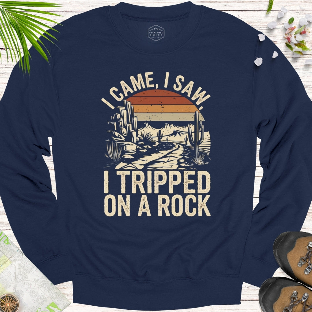 I Tripped On A Rock Retro Unisex Sweatshirt