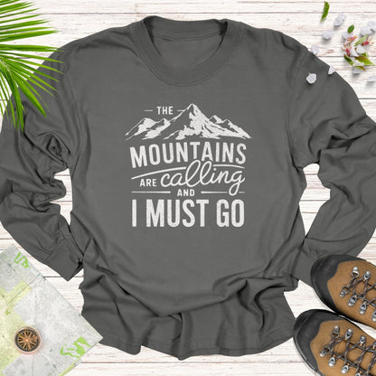 The Mountains Are Calling Long Sleeve Unisex T-Shirt