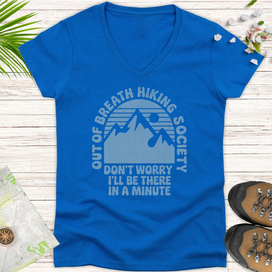 Don't Worry I'll Be There In A Minute Women's V-Neck T-Shirt - Royal