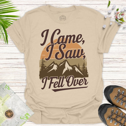 I Came I Saw I Fell Over Unisex T-Shirt