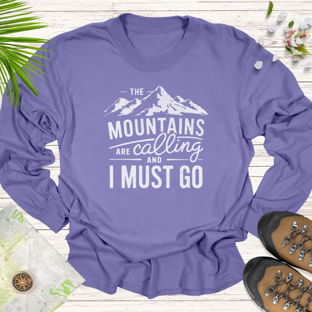 The Mountains Are Calling Long Sleeve Unisex T-Shirt