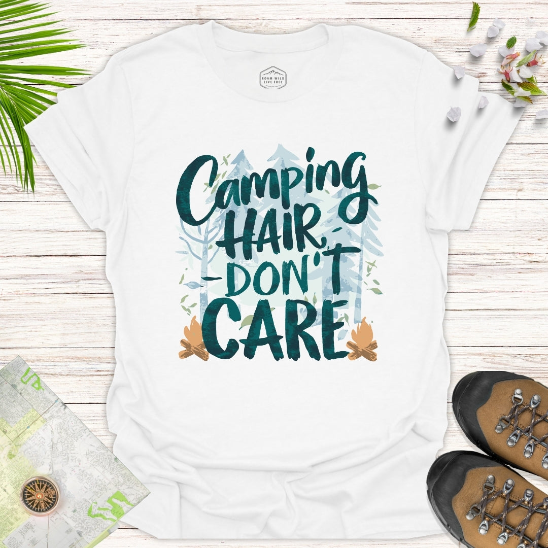 Camping Hair Don't Care Unisex T-Shirt