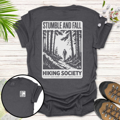 Stumble and Fall Society Front And Back T-Shirt