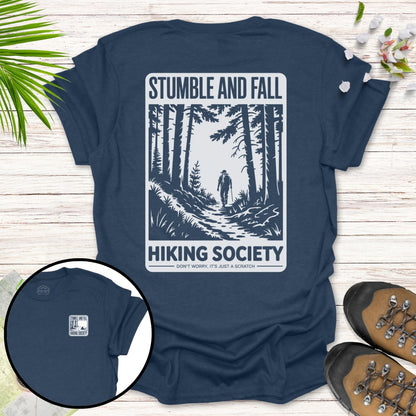 Stumble and Fall Society Front And Back T-Shirt