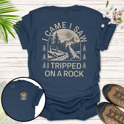 Tripped On A Rock Front And Back T-Shirt