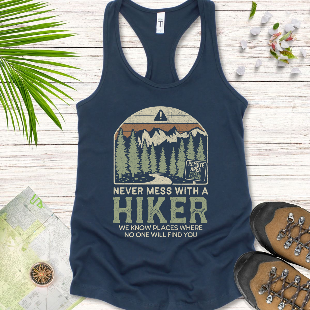 Never Mess With A Hiker Women's Tank Top