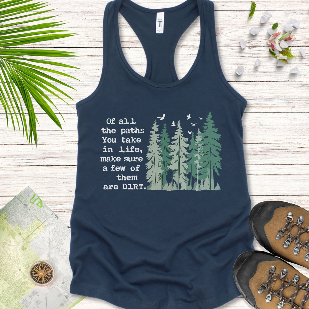 Of All The Paths You Take Women's Tank Top