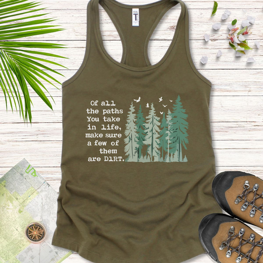 Of All The Paths You Take Women's Tank Top