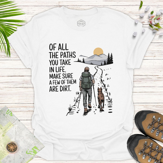 The Paths You Take Unisex T-Shirt